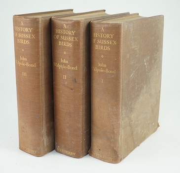 Walpole-Bond, John - A History of Sussex Birds, 3 vols, 1938